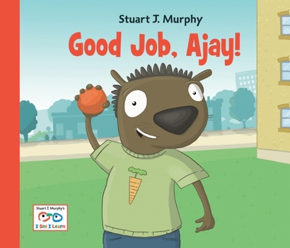 Good Job, Ajay! - Book  of the I See I Learn
