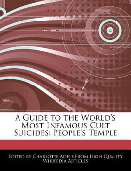 Paperback A Guide to the World's Most Infamous Cult Suicides: People's Temple Book