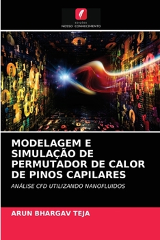 Paperback Modelagem E Simulação de Permutador de Calor de Pinos Capilares [Portuguese] Book