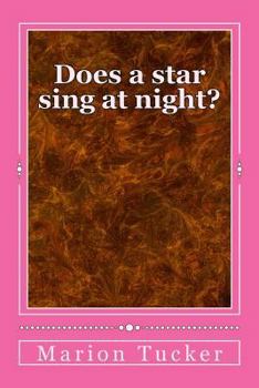 Paperback Does a star sing at night? Book