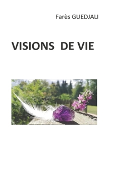 Paperback Visions de vie [French] Book