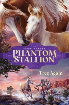 Free Again - Book #5 of the Phantom Stallion