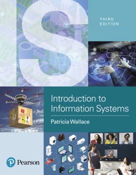 Paperback Introduction to Information Systems: People, Technology and Processes Book