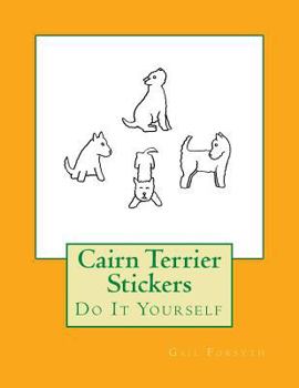Paperback Cairn Terrier Stickers: Do It Yourself Book