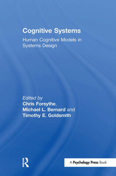 Hardcover Cognitive Systems: Human Cognitive Models in Systems Design Book