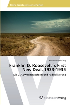 Paperback Franklin D. Roosevelt´s First New Deal, 1933-1935 [German] Book