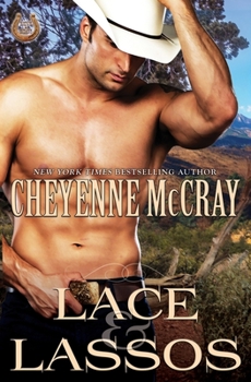 Lace and Lassos - Book #2 of the Rough and Ready