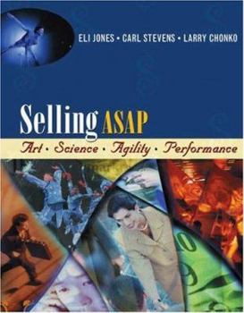 Hardcover Selling ASAP: Art, Science, Agility, Performance (DECA) Book