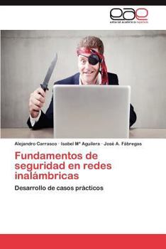 Paperback Fundamentos de seguridad en redes inalámbricas [Spanish] Book