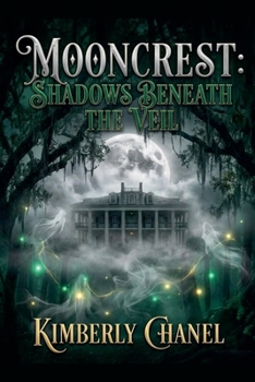 Paperback Mooncrest: Shadows Beneath the Veil Book