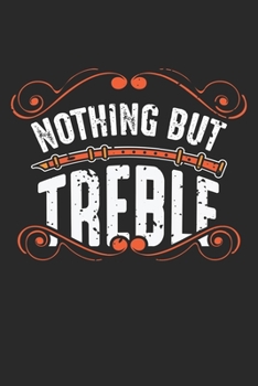 Nothing But Treble: Flötenspieler Marschkapelle  Notizbuch liniert DIN A5 - 120 Seiten für Notizen, Zeichnungen, Formeln | Organizer Schreibheft Planer Tagebuch