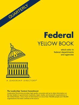 Federal Yellow Book - Winter 2019 : Who's Who in Federal Department and Agencies