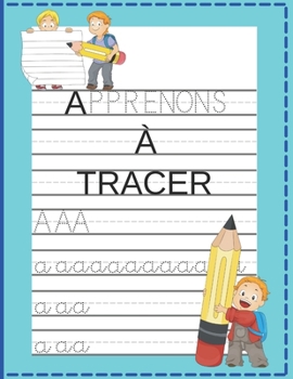 Paperback Apprenons a Tracer: Je dessine mes premiers tracés Auteur: [French] Book