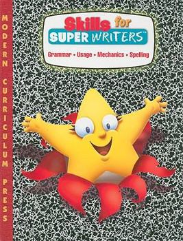 Paperback Skills for Super Writers, Grade 3: Grammar/Usage/Mechanics/Spelling Book