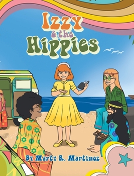 Hardcover Izzy & the Hippies Book