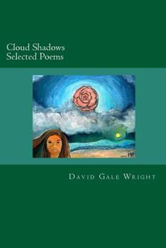 Paperback Cloud Shadows: Selected Poems Book