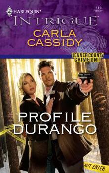 Profile Durango - Book #2 of the Kenner County Crime Unit