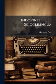 Paperback Indovinelli, Bbi, Scioglilingua [Italian] Book