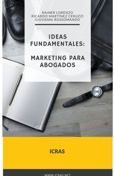 Paperback ICRAS Ideas Fundamentales: Marketing para Abogados [Spanish] Book