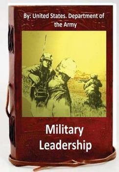 Paperback Military Leadership.By: United States. Department of the Army Book