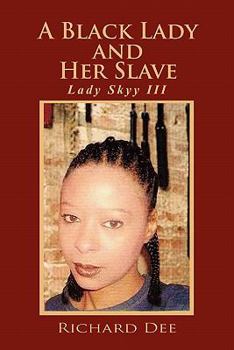 Paperback A Black Lady and Her Slave Book