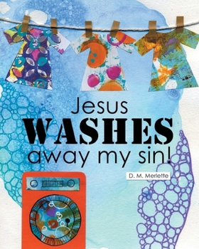 Paperback Jesus WASHES away my sin! Book