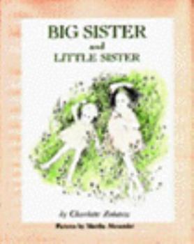 Paperback Big Sister and Little Sister (Charlotte Zolotow Book) Book