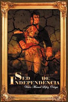 Paperback sed de Independencia [Spanish] Book