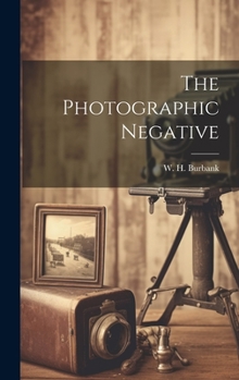 Hardcover The Photographic Negative Book