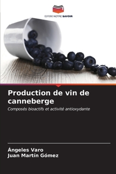 Paperback Production de vin de canneberge [French] Book