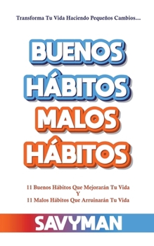 Paperback Buenos Hábitos Malos Hábitos [Spanish] Book