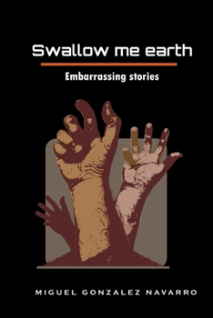 Paperback Swallow me earth: Embarrasing stories Book
