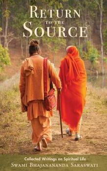 Paperback Return to the Source: Collected Writings on Spiritual Life Book