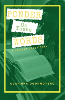Paperback Ponder on These Words: A 365-Day Devotional Book
