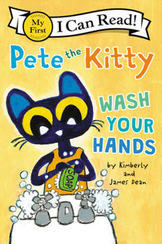 Paperback Pete the Kitty: Wash Your Hands Book