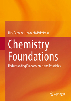Hardcover Chemistry Foundations: Understanding Fundamentals and Principles Book