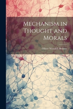 Paperback Mechanism in Thought and Morals Book