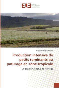 Paperback Production intensive de petits ruminants au paturage en zone tropicale [French] Book
