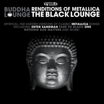 Music - CD Buddha Lounge Renditions Of Metallica / Book