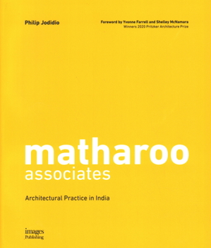 Paperback Matharoo Associates: Architectural Practice in India Book