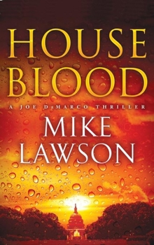 Hardcover House Blood: A Joe DeMarco Thriller (The Joe DeMarco Thrillers, 7) Book