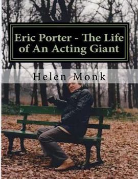 Paperback Eric Porter - The Life of An Acting Giant: (volume 1 and 2) black and white Book