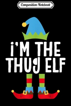 Composition Notebook: I'm The Tipsy Elf Family Matching Funny Christmas Gift Journal/Notebook Blank Lined Ruled 6x9 100 Pages