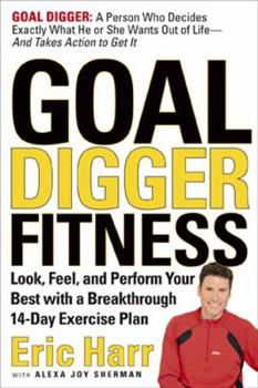 Paperback Goal Digger Fitness: Look, Feel, and Perform Your Best with a Breakthrough 14-Day Exercise Plan Book
