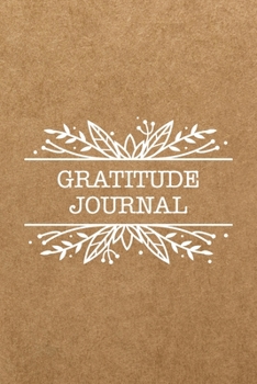 Gratitude Journal: Daily Gratitude Planner, Minimalist Layout, Kraft Paper Design