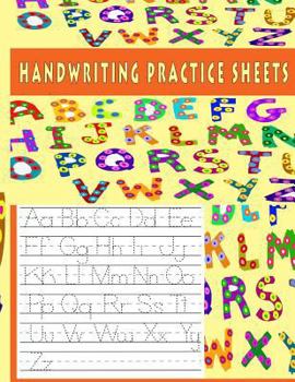 Handwriting Practice Sheets: 100 Pages Of Handwriting Practice For Kids, Preschool, Kindergarten Handwriting Workbook