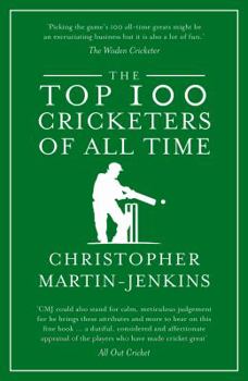 Paperback The Top 100 Cricketers of All Time Book