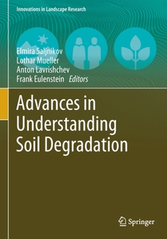 Paperback Advances in Understanding Soil Degradation Book