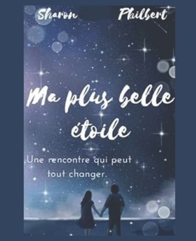 Ma plus belle étoile (French Edition)
