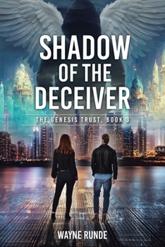 Paperback Shadow of the Deceiver: The Genesis Trust, Book 3 Book